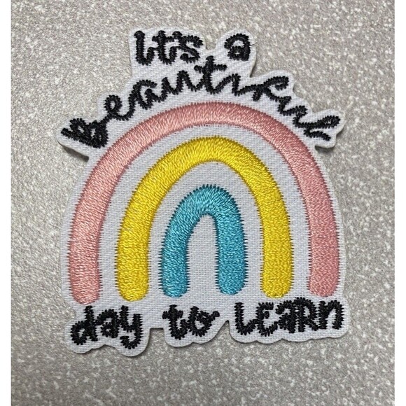 It’s A Beautiful Day To Learn Iron On Patch - Picture 1 of 1